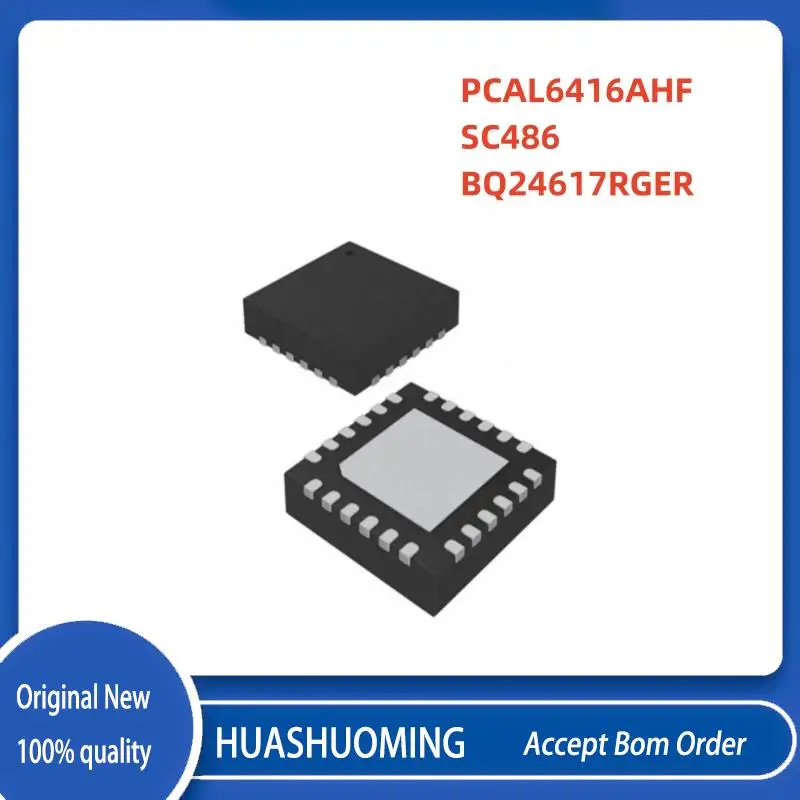 

10Pcs/Lot PCAL6416AHF PCAL6416A L16A SC486 SC 486 BQ24617RGER BQ24617 BQ24617R OFB QFN-24