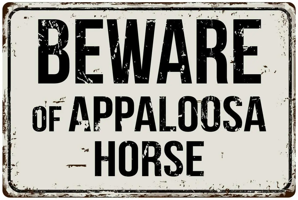 

Остерегайтесь лошади Appaloosa, ретро металлический знак, Оловянная табличка, настенный художественный плакат для гаража, мужская пещера, пивно...