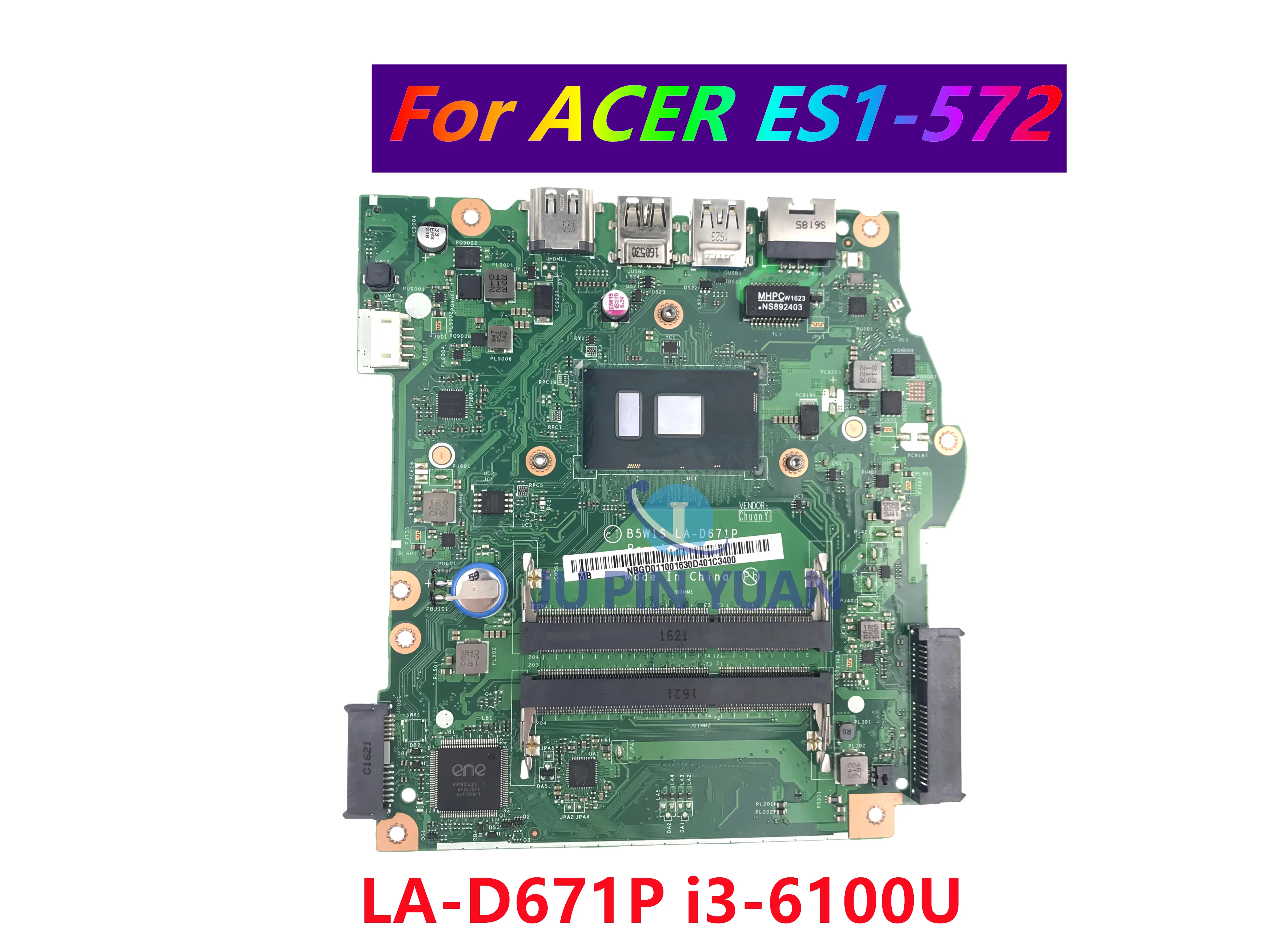 Материнская плата для ноутбука ACER aspire ES1-572 SR2EU I3-6100U CPU DDR3L B5W1S LA-D671P NBGD011001 NB.GD011.001