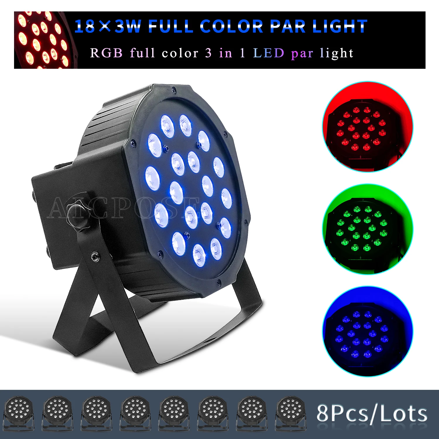 

8Pcs/Lots 18x3W RGB 3 in 1 LED Stage Flat Spotlight DMX512 Par Light Strobe Effect For Dance Studio Club DJ Disco Party Wedding