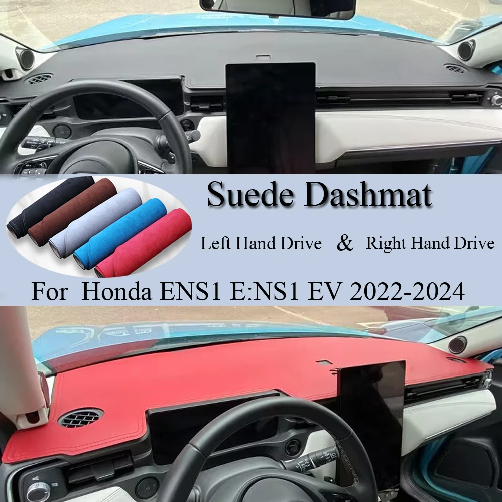 

For Honda ENS1 E:NS1 EV 2022 - 2024 Suede Leather Anti-slip Dashmat Dash Mat Cover Dashboard Pad Sunshade Carpet Car Accessories