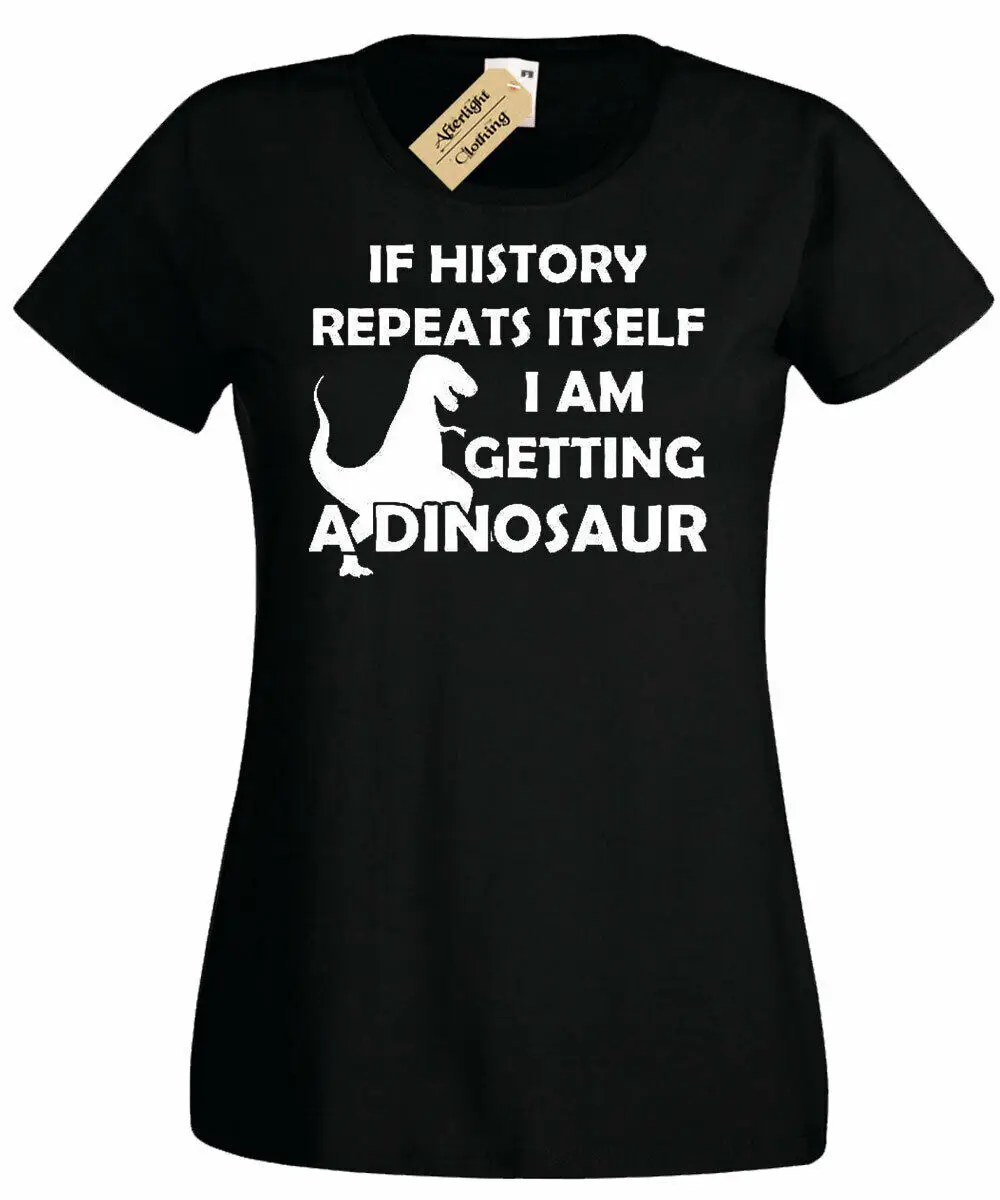 

If women history repeats itself getting funny dinosaur t-shirt top gift