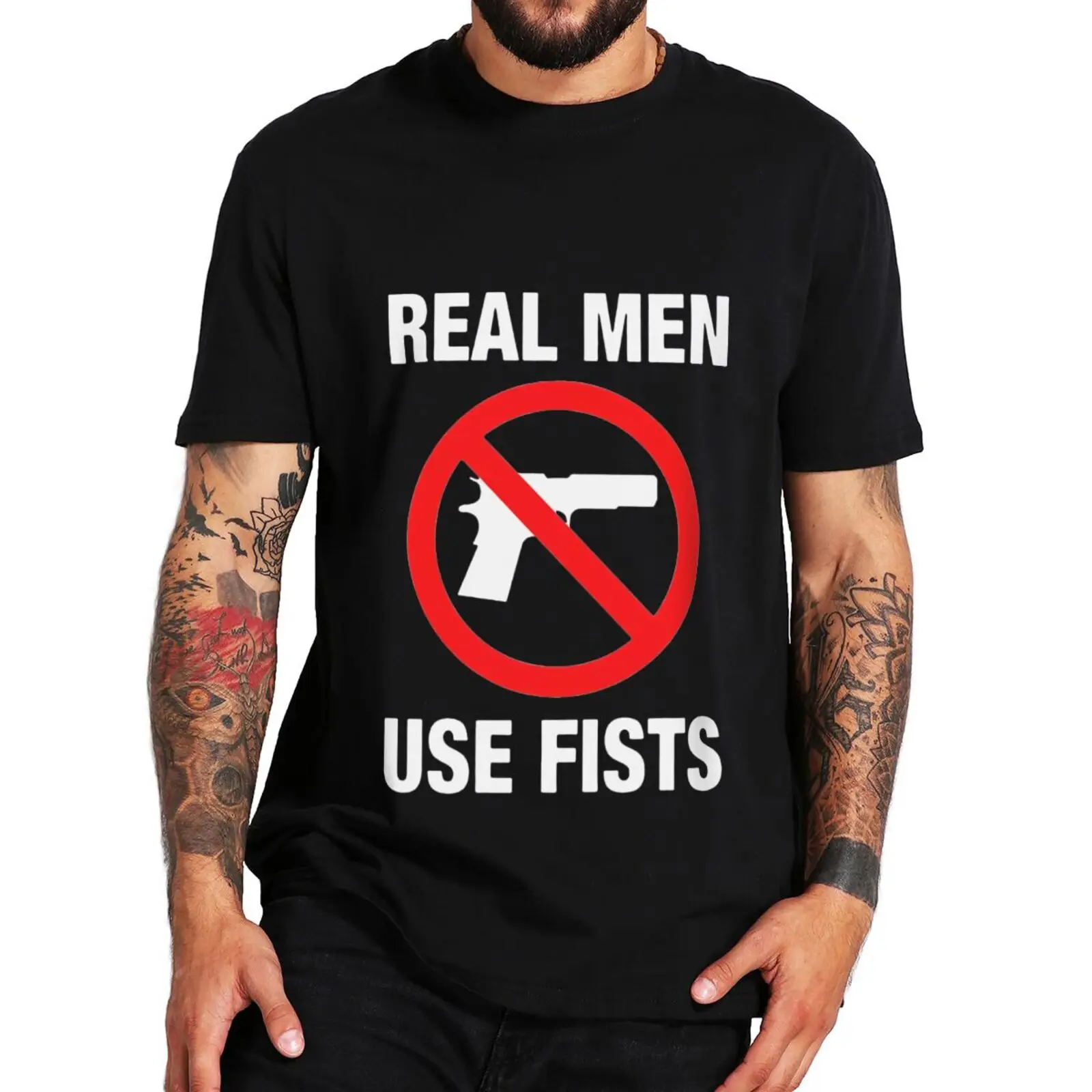 

Men Use Fists Not Gun T Shirt Against Guns Meme Graphic Short Sleeve Casual 100% Cotton Unisex Summer Oversized T-shirts
