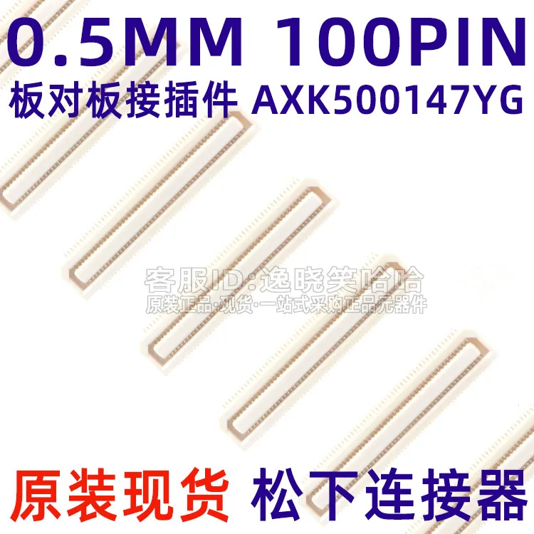 

Free shipping 0.5MM 100PIN 100P AXK500147YG 10PCS