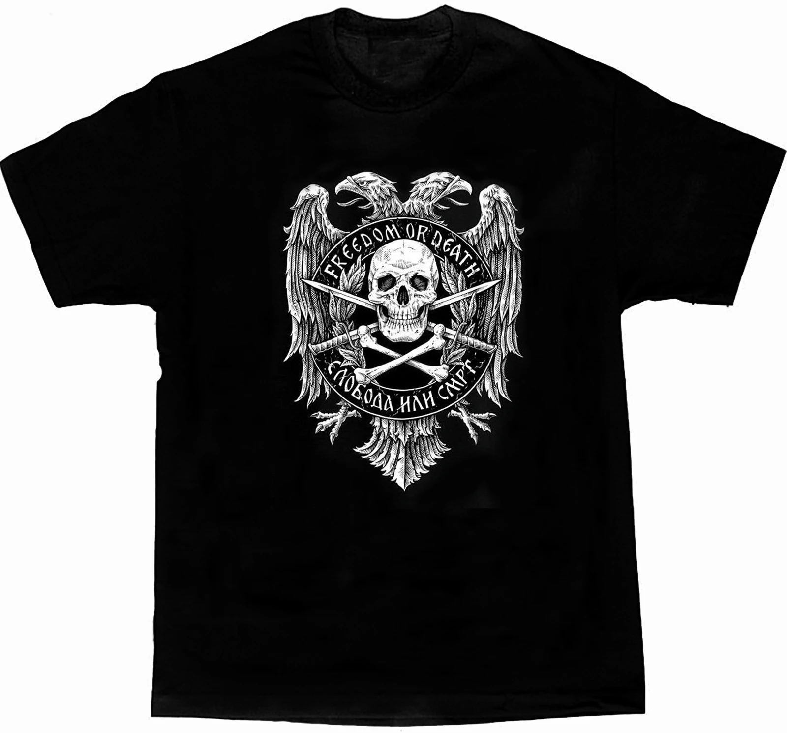 

Serbian Chetniks Motto Freedom or Death Double-headed Eagle Badge Printed T Shirt. Summer Cotton Short Sleeve O-Neck Mens Tshirt