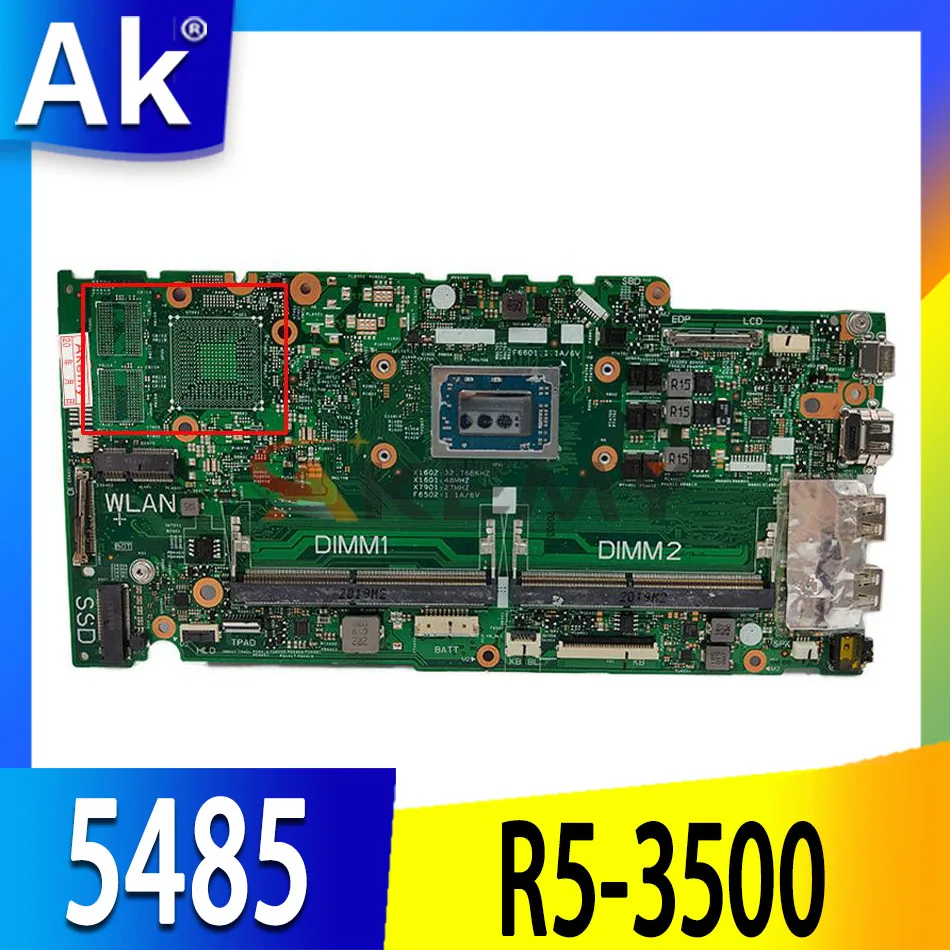

For Dell OEM Inspiron 14 (5485) Motherboard AMD R5-3500 2.1GHz Quad Core 18796-1/18796-2 mainboard CN 0FNM6F/ 06KD8J tested