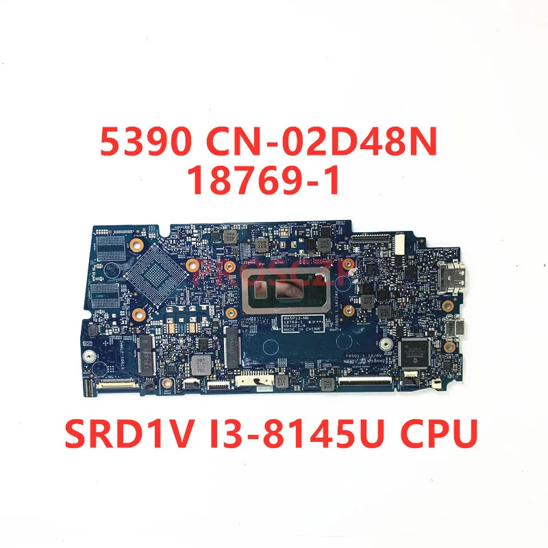 

CN-02D48N 02D48N 2D48N Mainboard For DELL 5390 Laptop Motherboard 18769-1 With SRD1V I3-8145U CPU 100% Fully Tested Working Well