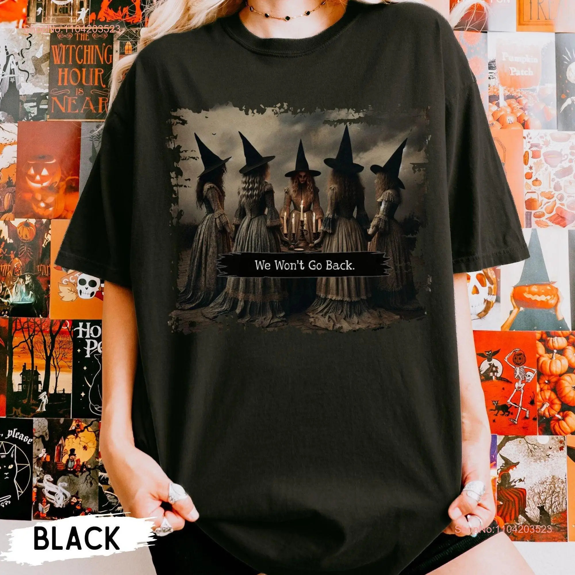 We Won't Go Back T Shirt Vintage Vote Political Witch Election Pro choice Childless Cat Lady long or short sleeves