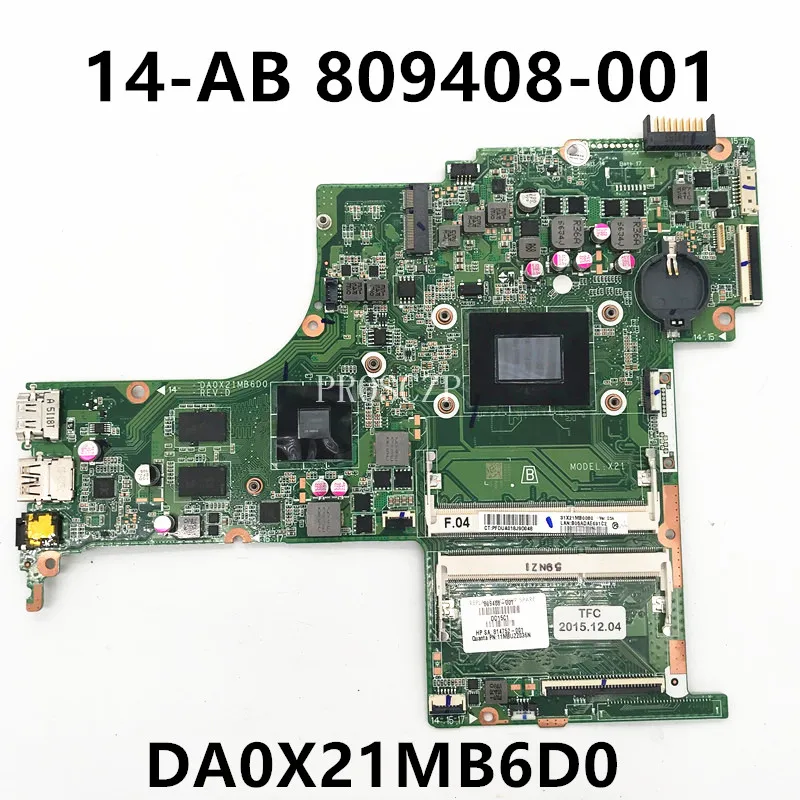 809408-601 809408-001 809408-501 814752-001 For Pavilion 15-AB Laptop Motherboard DA0X21MB6D0 A10-8700P CPU R7 M360 100% Tested