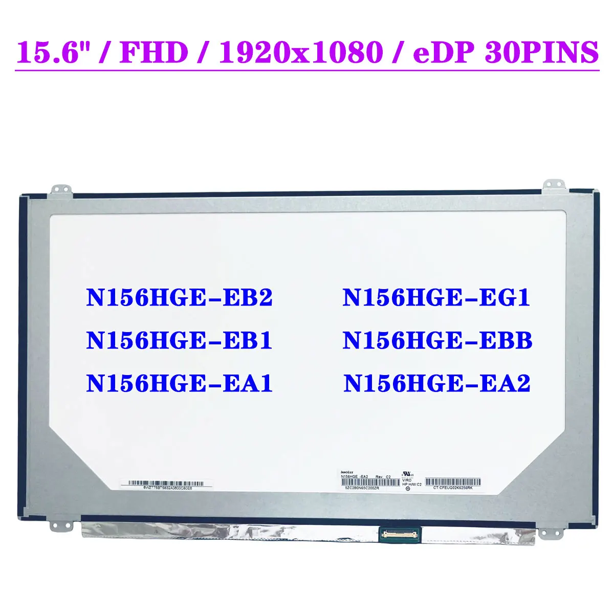 15 6-дюймовая FHD-панель дисплея N156HGE-EB2 N156HGE-EA1 N156HGE-EA2 N156HGE-EG1 N156HGE-EB1 ноутбука ЖК-экран