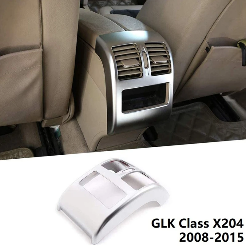 

For Mercedes-Benz GLK Class X204 200 260 300 350 360 2008-15 Rear Row Air Conditioning Vent AC Outlet Cover Trim Silver