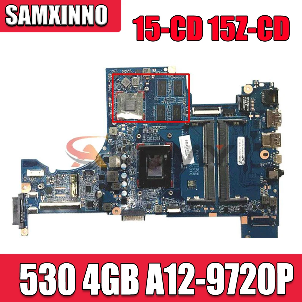 

MOTHERBOARD DSC 530 4GB A12-9720P CPU For HP PAVILION 15-CD 15Z-CD Laptop Motherboard 926289-601 926289-001 DAG94AMB8D1 Test OK