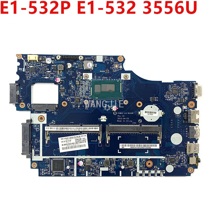 SR1E3 3556U NB.MFM11.00A NBMFM1100A MAIN BOARD Used For Acer Aspire E1-532 E1-532P Laptop Motherboard V5WE2 LA-9532P DDR3L