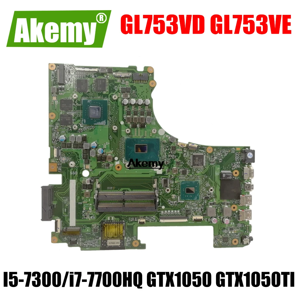 

GL753VD Laptop motherboard I5-7300HQ i7-7700HQ CPU GTX1050 GTX1050TI GPU For Asus ROG GL753VD GL753VE GL753V Notebook mainboard