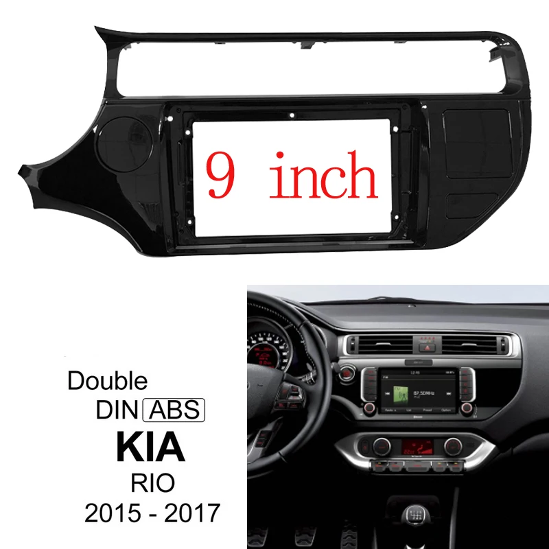 

Автомобильная рама для радиоприемника 2Din для KIA RIO 2015, 9 дюймов, большой экран, комплект для установки стереоприборной панели
