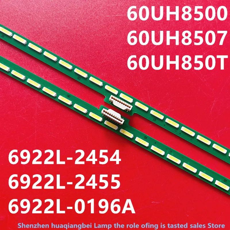 FOR LG 60UH8500 LC600EQF DJ F1  60'' V16 AS1 2454 Rev02 2 L/R-type   6916L-2454A 2455  6V  78LED  658MM  LED backlight strip