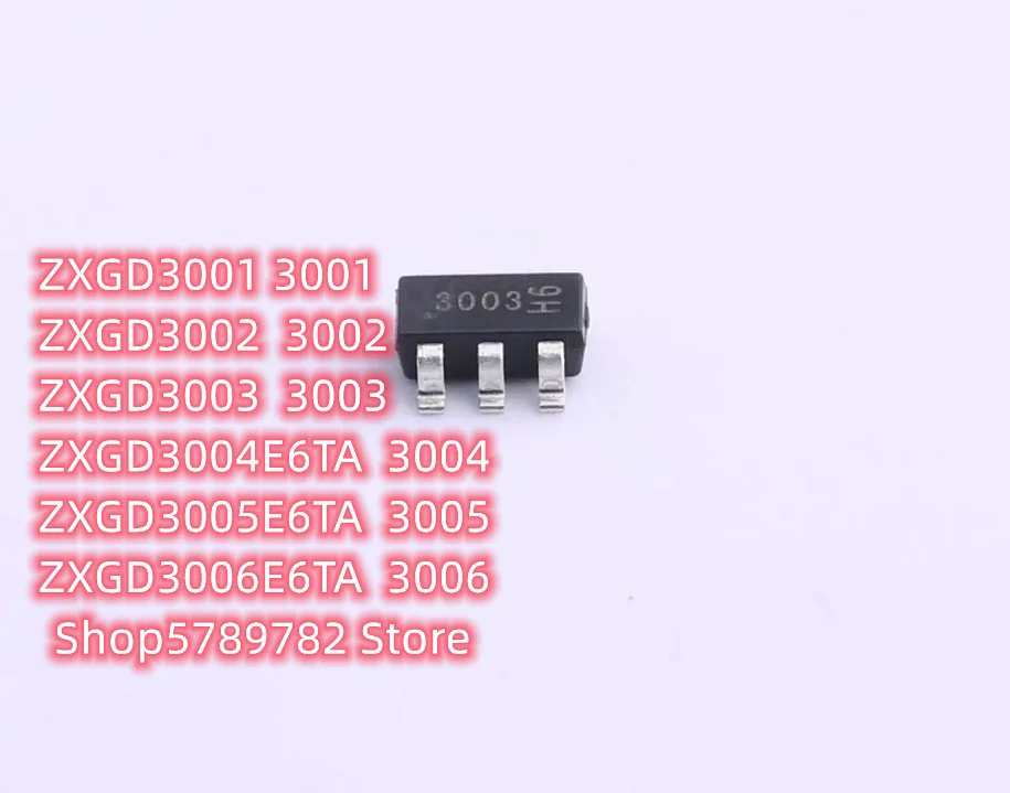 

5pcs imported original 3001 3002 3003 3003 3005 3006 ZXGD3001 ZXGD3002 ZXGD3003 ZXGD3004E6TA ZXGD3005E6TA ZXGD3006E6TA SOT-23