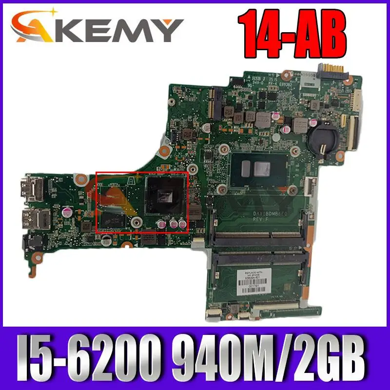 DAX1BDMB6F0 For HP 14-AB Laptop motherboard With SE2EY I5-6200U 940M/2GB Mainboard Test 100% ok