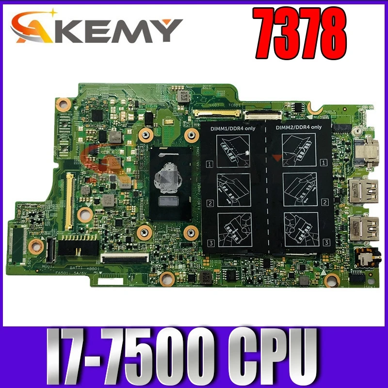 

Материнская плата Akemy для ноутбука DELL Inspiron 7378 с процессором SR2ZV I7-7500U CN-0FF2FN 0FF2FN DDR4