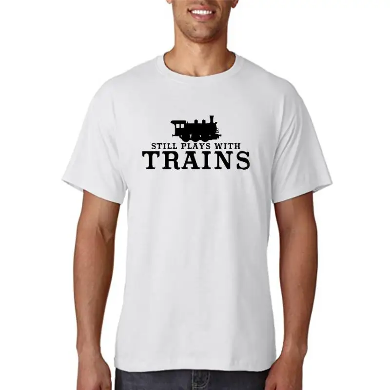 

Still Plays With Trains Railway Train Driver Comedy Gift 2022 Print T-Shirt Design Novelty T Shirt Cotton Simple Tee Shirt Gents
