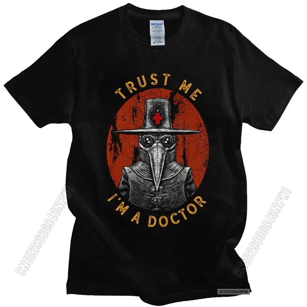 

Humor Trust Me I'm A Doctor T Shirt Men Cotton Funny Harajuku T-Shirt Fashion Halloween Plague Doctor Tees Popular Tops