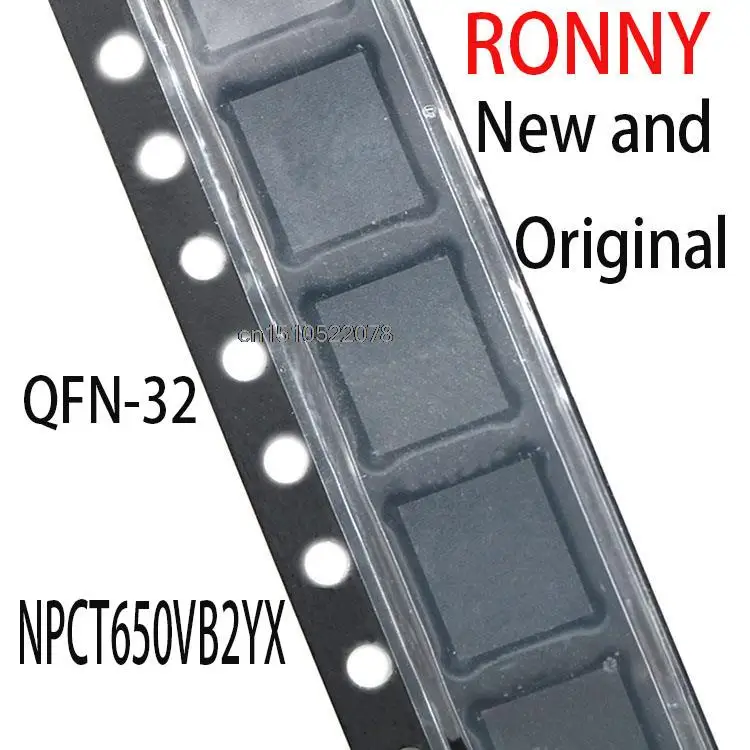 

2PCS New and Original NPCT650VBZYX NPCT650V B2YX BZYX QFN-32 NPCT650VB2YX