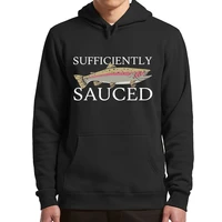 sufficiently sauced hoodies funny fish lovers mens clothing casual breathable unisex hooded sweatshirt
