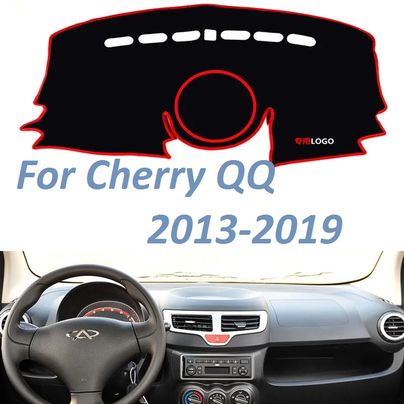 

For Cherry QQ 2013 2014 2015 2016 2017 2018 2019 Left Right Hand Non Slip Dashboard Cover Mat Instrument Carpet Car Accessorie