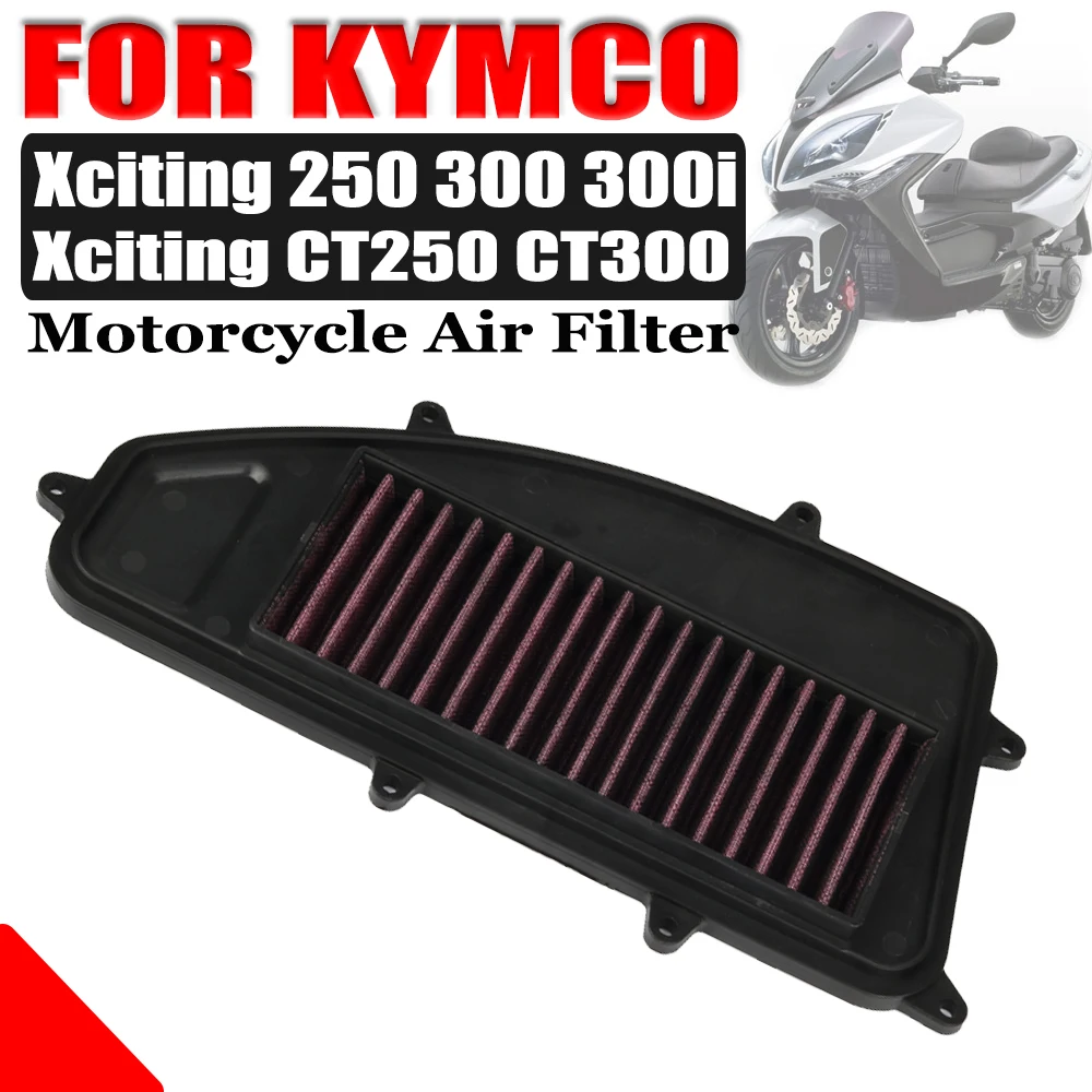 

For KYMCO Xciting 250 300 300i CT250 CT300 Xciting300 Motorcycle Accessories Air Cleaner Filter Element Engine Air Intake Filter