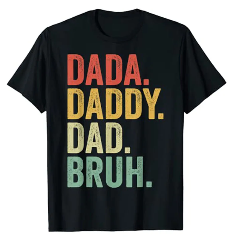 

Men Dada Daddy Dad Bruh Fathers Day Vintage Funny Dads T-Shirt Husband Gift Humor Letter Print Sayings Fashion Graphic Tee Top