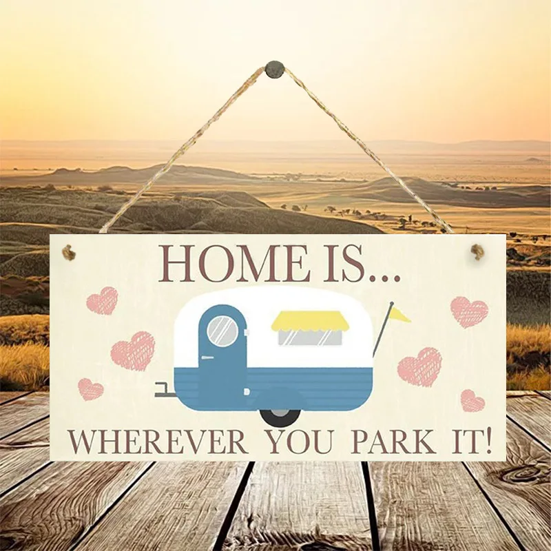 

"Home is wherever you park it"Wooden Hanging Plaque Home Decoration