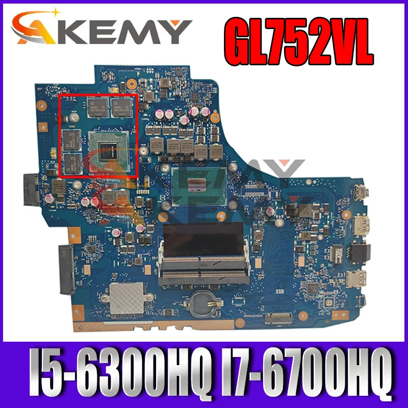 

GL752VL Laptop Motherboard For ASUS ROG GL752VW GL752V GL752 ZX70V FX71PRO Mainboard With I5-6300HQ I7-6700HQ CPU GTX965M GPU