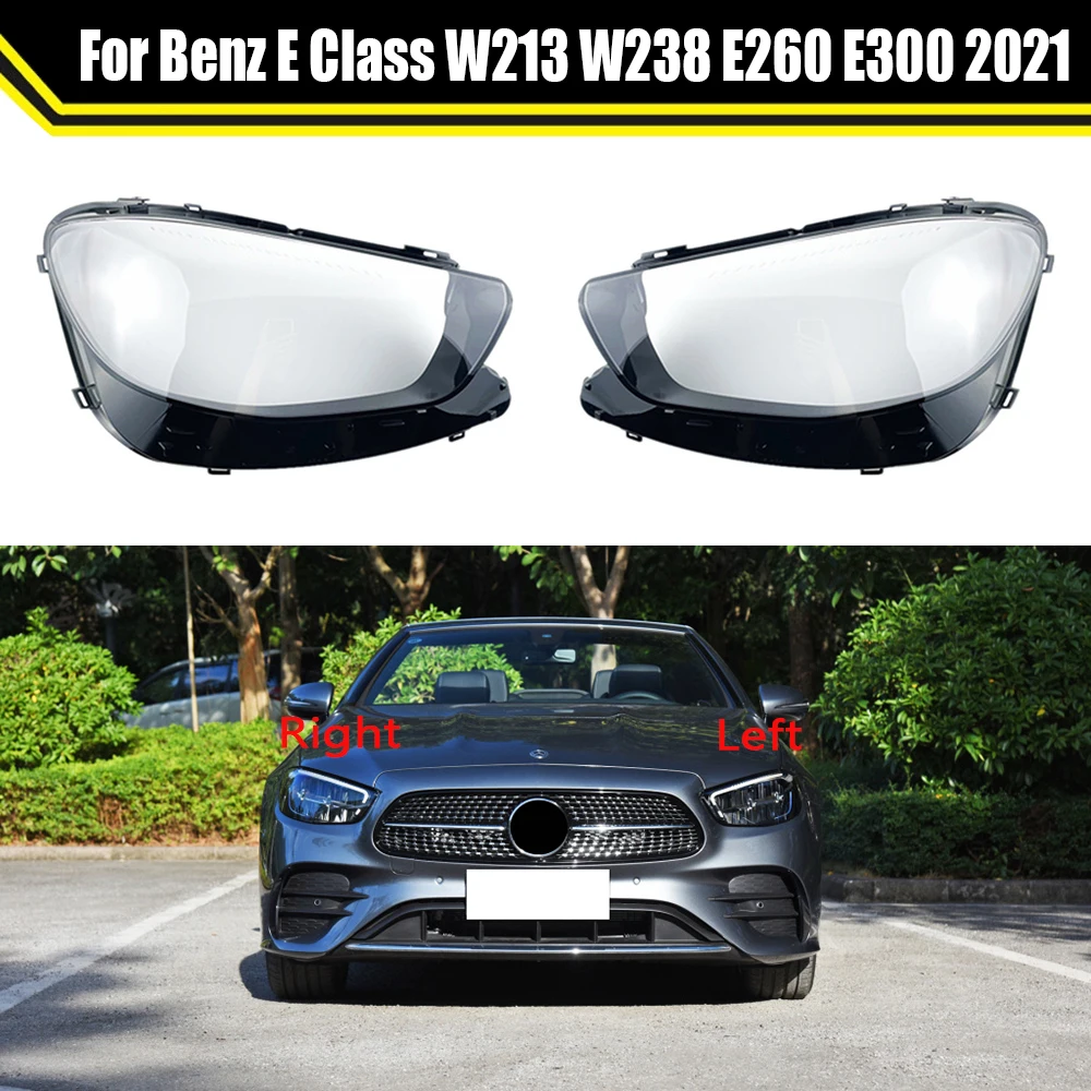 

Auto Case Headlamp Caps For Mercedes-Benz E Class W213 W238 E260 E300 2021 Car Front Headlight Lens Cover Lampshade Glass Shell