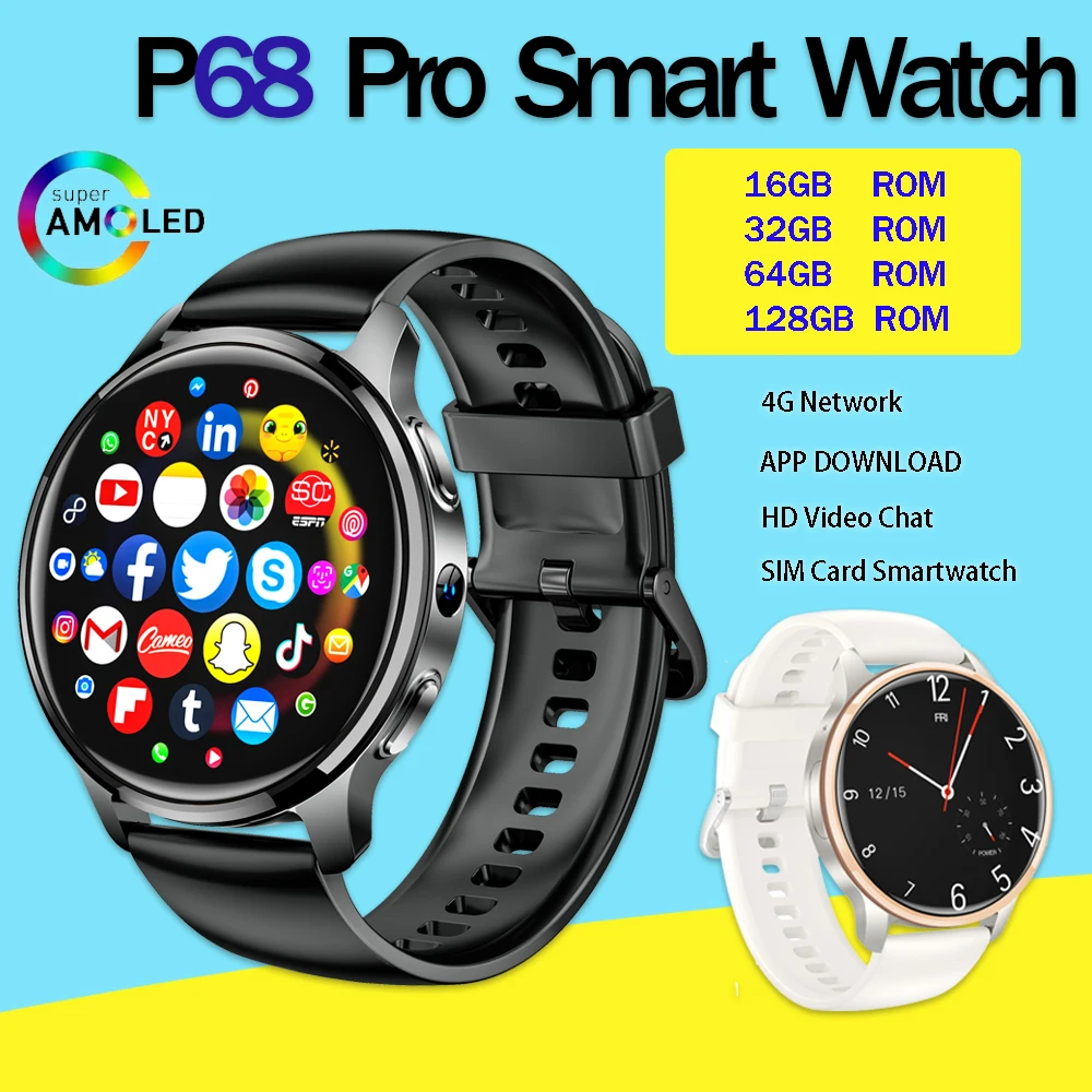 Смарт-часы FANHUN P68 Pro для мужчин с Amoled-экраном сетевая SIM-карта 4G 128 ГБ ПЗУ Wi-Fi