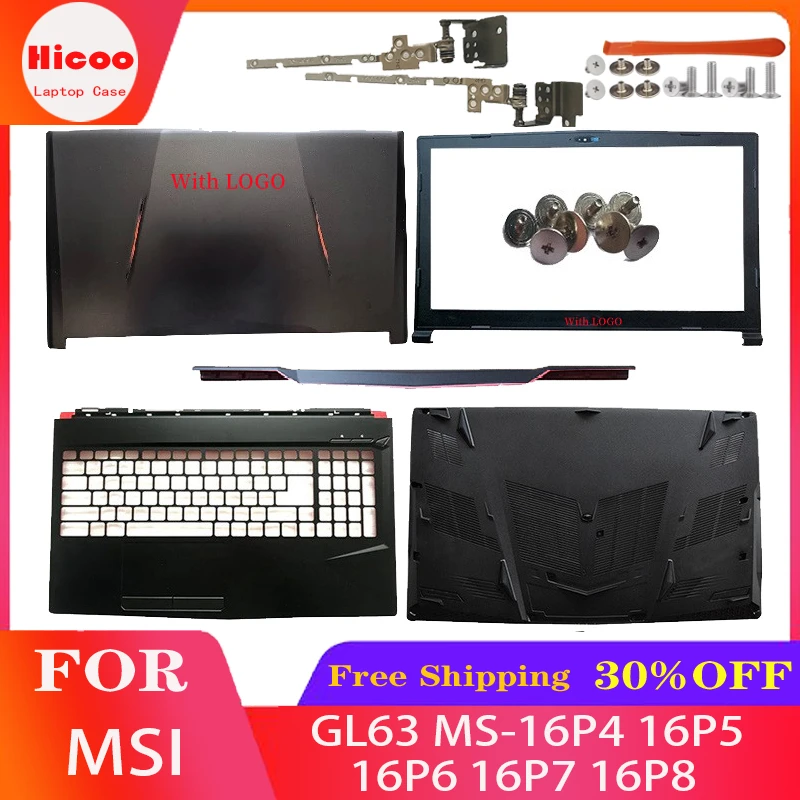 

Рамка для ноутбука приблизительно для MSI GL63 чехол 16P5 16P6 16P7 16P 8, задняя крышка ЖК-дисплея/передние рамки/петли/крышка петли/Упор для рук/Нижняя фотография