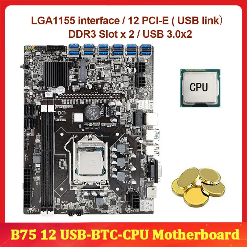 

Материнская плата B75 для майнинга 8 12 USB 3,0 к PCIE 8X12X PCI-E с LGA 1155 CPU Supprot DDR3 SATA3.0 HD LAN VGA Биткоин BTC ETH Майнер