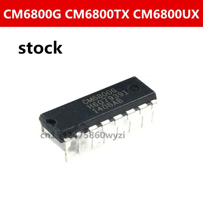 Оригинальный 2 шт./CM6800 CM6800G CM6800TX CM6800UX DIP-16 |