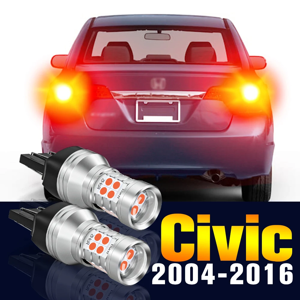 

2x LED Brake Light Bulb Lamp For Honda Civic 7 8 9 2004-2016 2005 2006 2007 2008 2009 2010 2011 2012 2013 2014 2015 Accessories