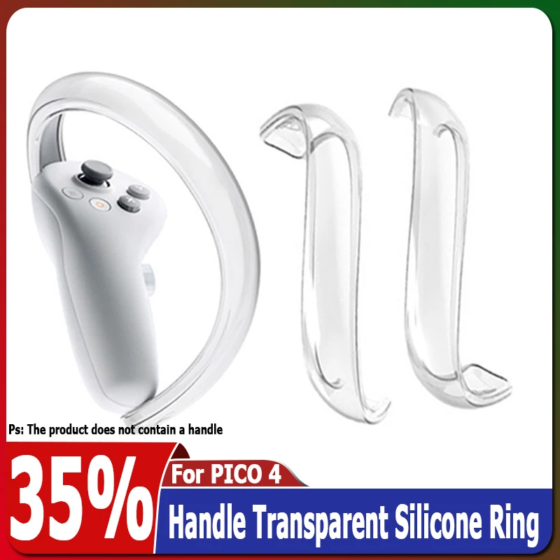 For Pico 4 Handle Transparent Silicone Ring anti drop shock absorption Easy clean washable For Pico 4 VR Accessories