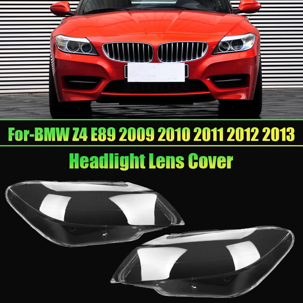 

Car Headlight Cover Headlamp Transparent Lampshade Shell Lens Glass For BMW Z4 E89 2009 2010 2011 2012 2013 Car Styling