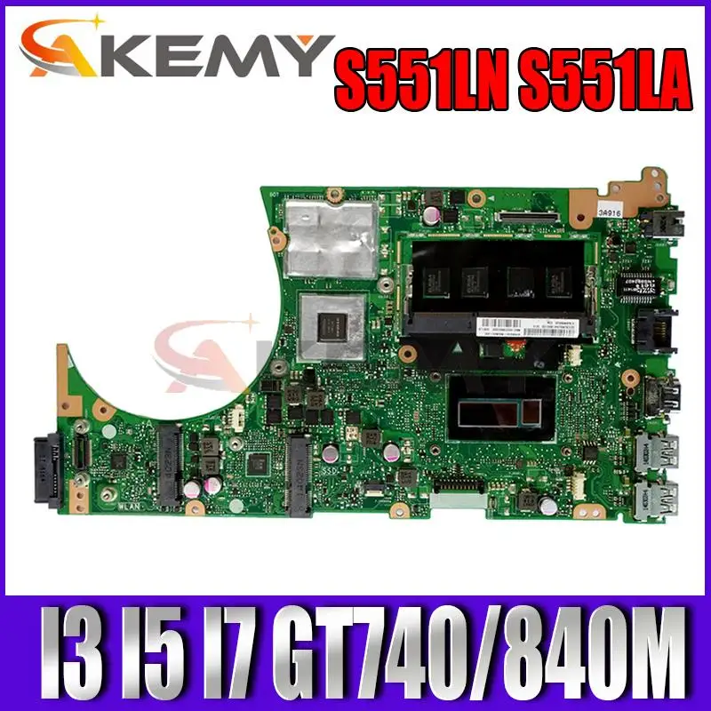 

S551LN S551LA 4G RAM I3 I5 I7 CPU GT740M GT840M GPU Mainboard for ASUS K551L K551LB K551LN S551L S551LB R553L Laptop Motherboard