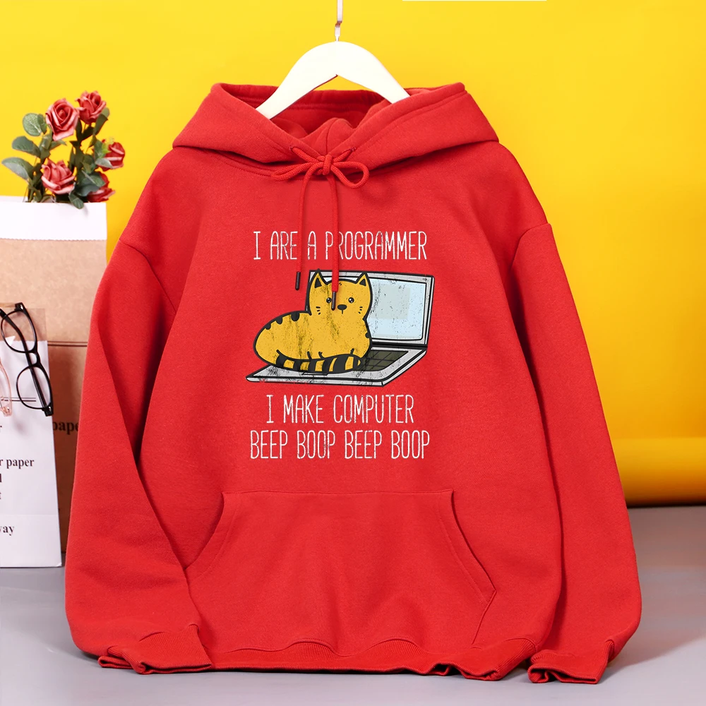 

I Are Programmer I Make Computer Beep Boop Beep Boop Women Hooded Fashion M-2XL Hoodies Outdoor Casual hoodie Sport Quality Tops