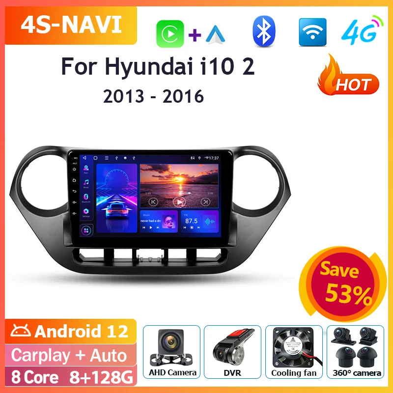 

Auto Car Radio Multimedia Player monitor For Hyundai i10 2 2013 - 2016 Android Navigation GPS Head Unit Carplay Bluetooth DSP 4g