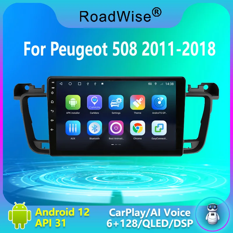 

Roadwise 8+256 Android 12 Car Radio For Peugeot 508 2011 - 2018 Multimedia 4G Wifi GPS Navy DVD 2DIN 2 DIN DSP Carplay Autoradio