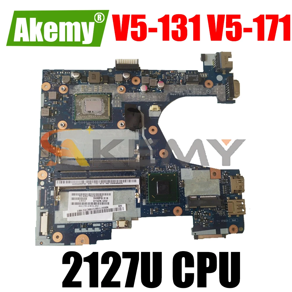 

AKEMY NBM8911003 NB.M8911.003 Q1VZC LA-8943P For acer aspire V5-131 V5-171 Laptop motherboard SR105 2127U CPU