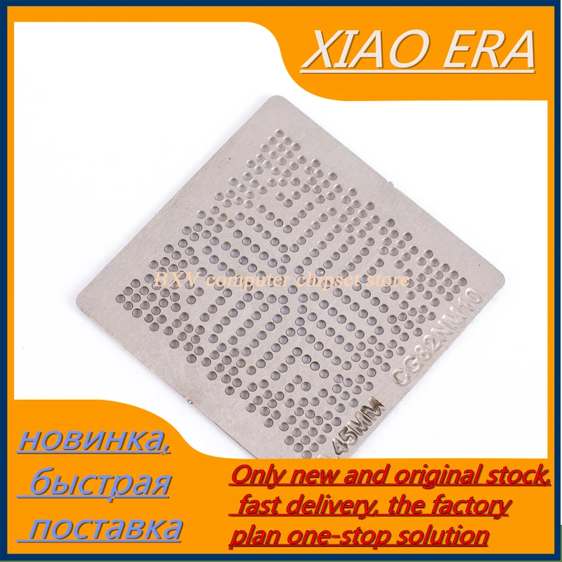 

Direct heating CG82NM10 SLGXX QMJN ES CG82TPT Stencil