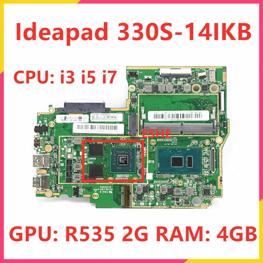 Материнская плата для ноутбука Lenovo Ideapad 330S-14IKB с ЦП i3 i5 i7 GPU R535 2G RAM 4G 5B20R07653 5B20S69488 5B20S69488 5B20S69488 5B20S9558