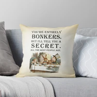 alice in wonderland tea party youre entirely bonkers quote throw pillow pillow case polyester home decora pillowcases