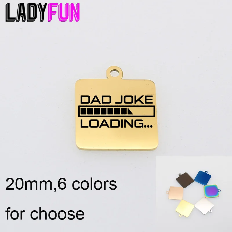 

Stainless Steel Pendant Charms Dad Joke Loading DIY Dad Charm High Polish Jewelry Accessories