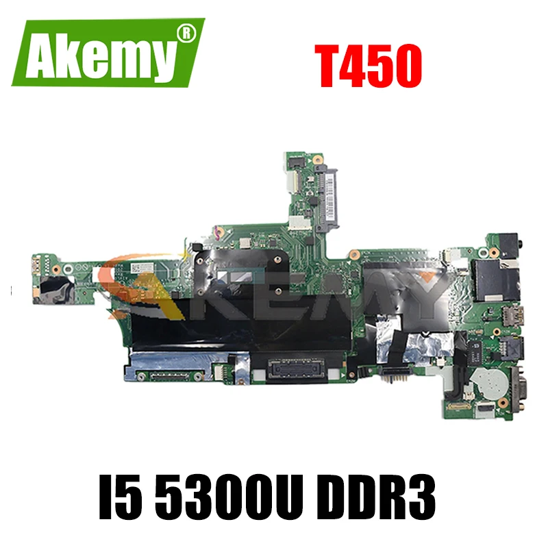 

Akemy For Lenovo ThinkPad T450 Laptop Motherboard AIVL0 NM-A251 CPU I5 5300U DDR3 100% Test Work FRU 00HN525 00HN529 00HT726